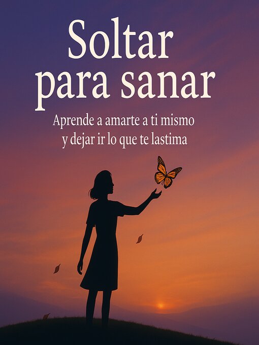 Title details for Soltar para sanar by Eliana Montemayor - Available